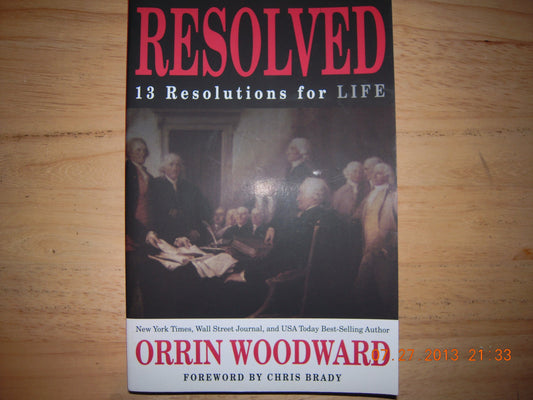 RESOLVED: 13 Resolutions for LIFE