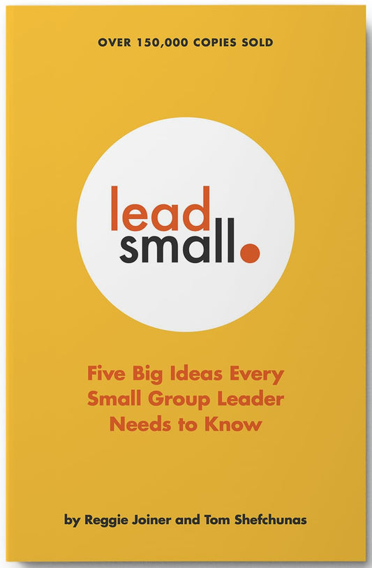 Lead Small: Five Big Ideas Every Small Group Leader Needs to Know - 8820
