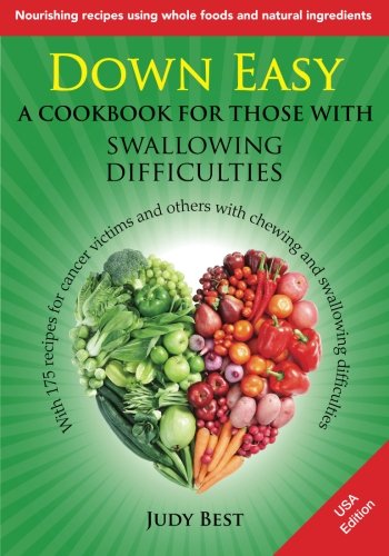 Down Easy: A cookbook for those with swallowing difficulties - 8943