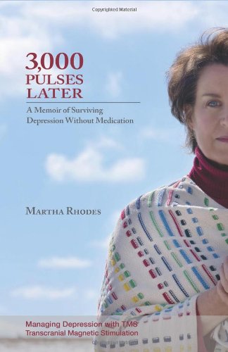 3,000 Pulses Later: A Memoir of Surviving Depression Without Medication