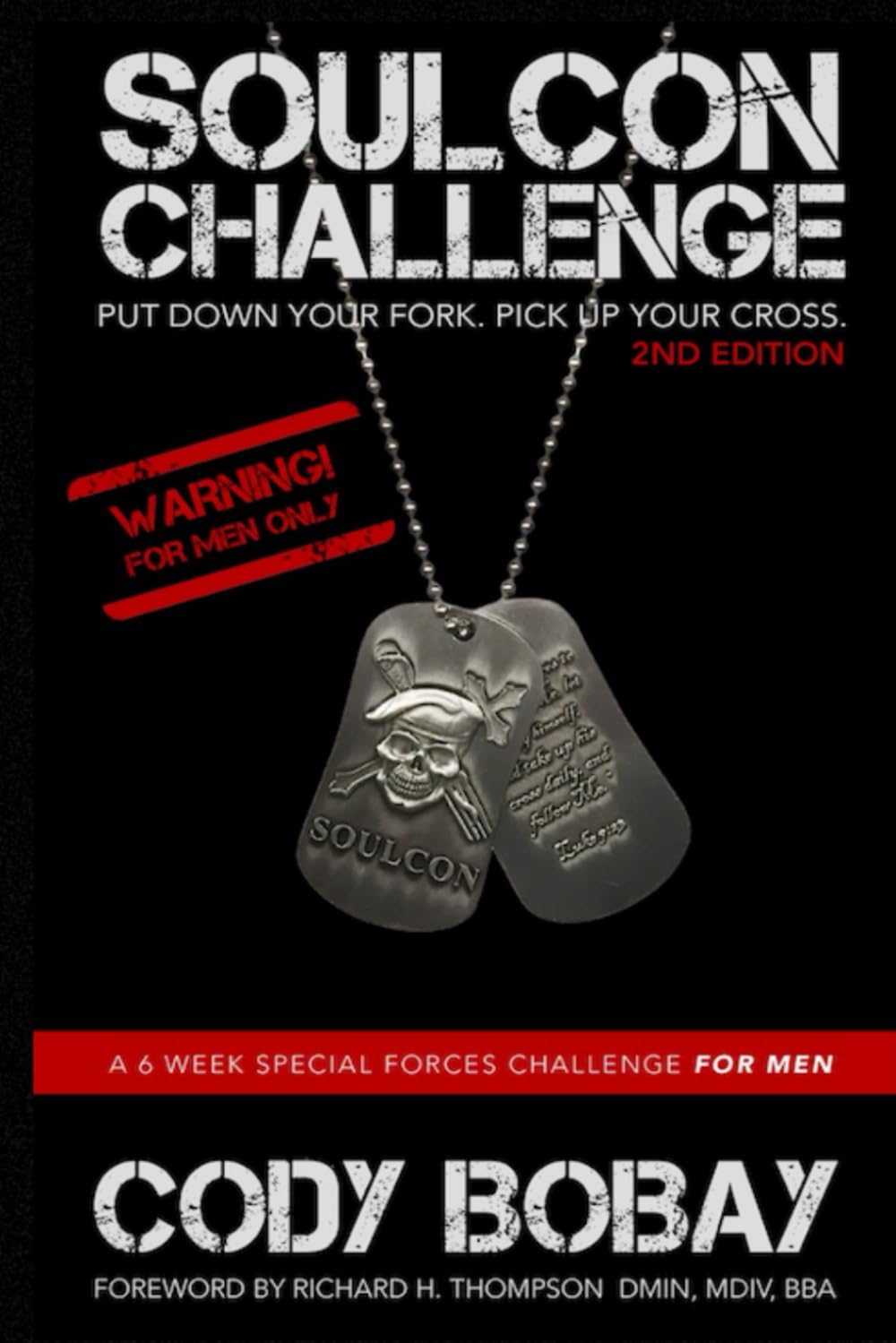 SOULCON CHALLENGE: A 6 Week Special Forces Challenge for Men (Soulcon Series)