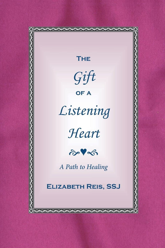 The Gift of a Listening Heart: A Path to Healing