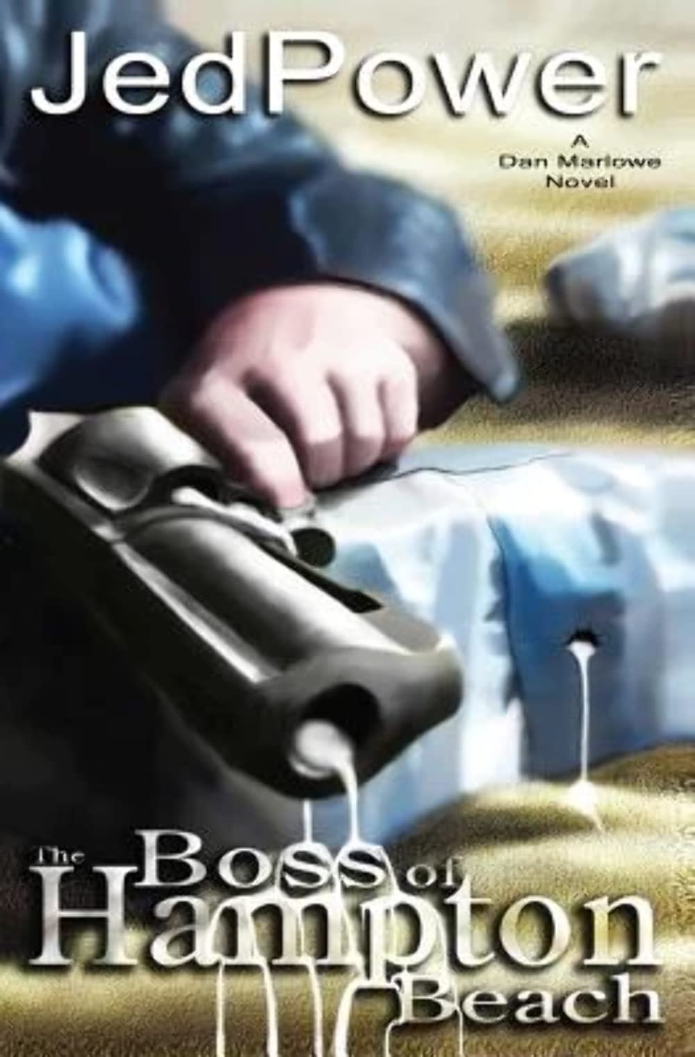 The Boss of Hampton Beach (Dan Marlowe/Hampton Beach, NH Mystery Series)