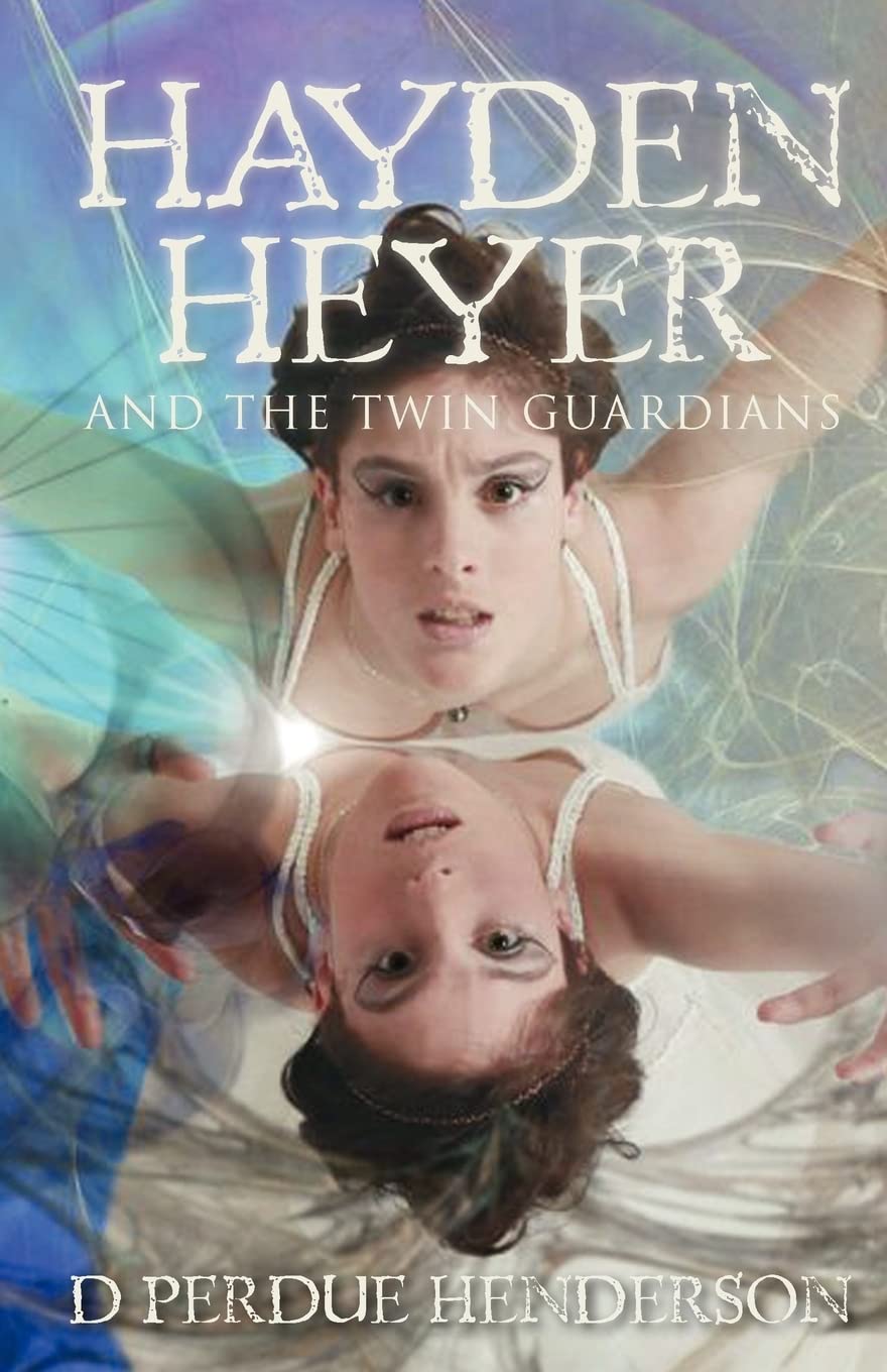 Hayden Heyer: and the Twin Guardians