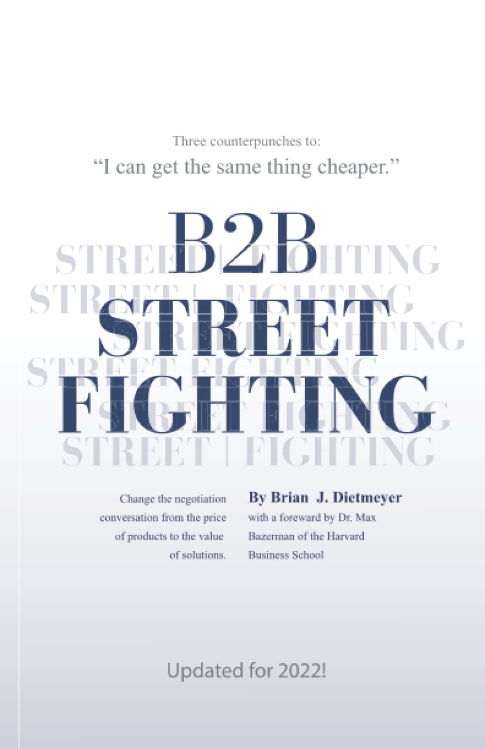 B2B Street Fighting: Three counterpunches to change the negotiation conversation - 2533