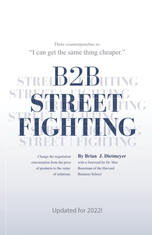B2B Street Fighting: Three counterpunches to change the negotiation conversation - 2533