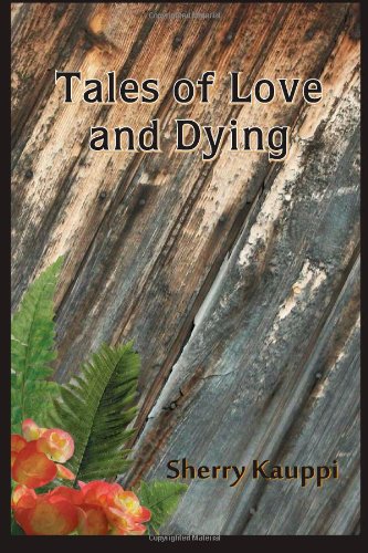 Tales of Love and Dying