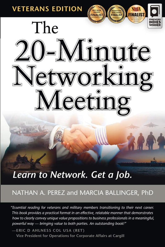 The 20-Minute Networking Meeting - Veterans Edition: Learn to Network. Get a Job. - 1948