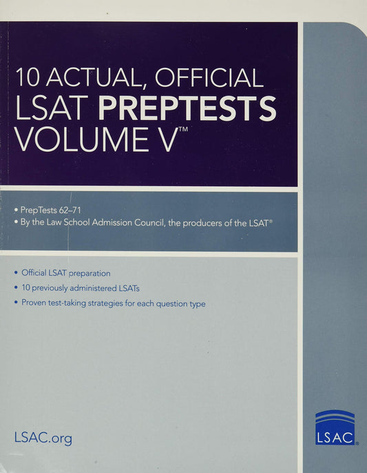 10 Actual, Official LSAT PrepTests Volume V: (PrepTests 62–71) (Lsat Series) - 5963