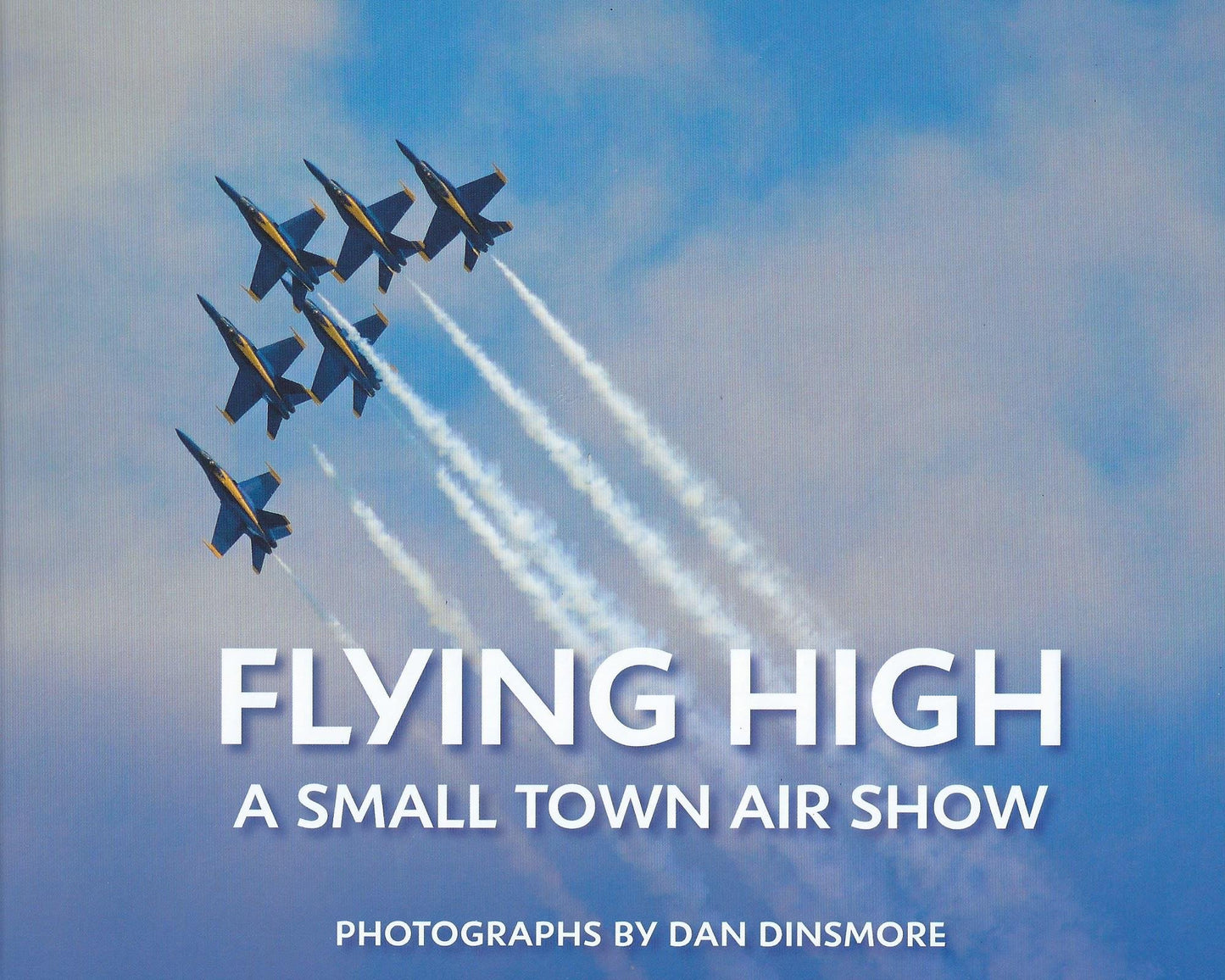 Flying High: A Small Town Air Show
