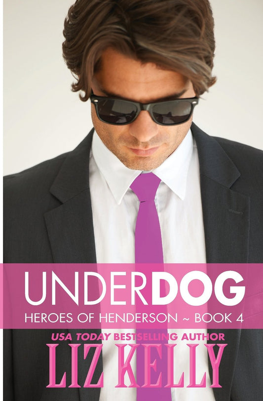 UnderDog: Heroes of Henderson ~ Book 4