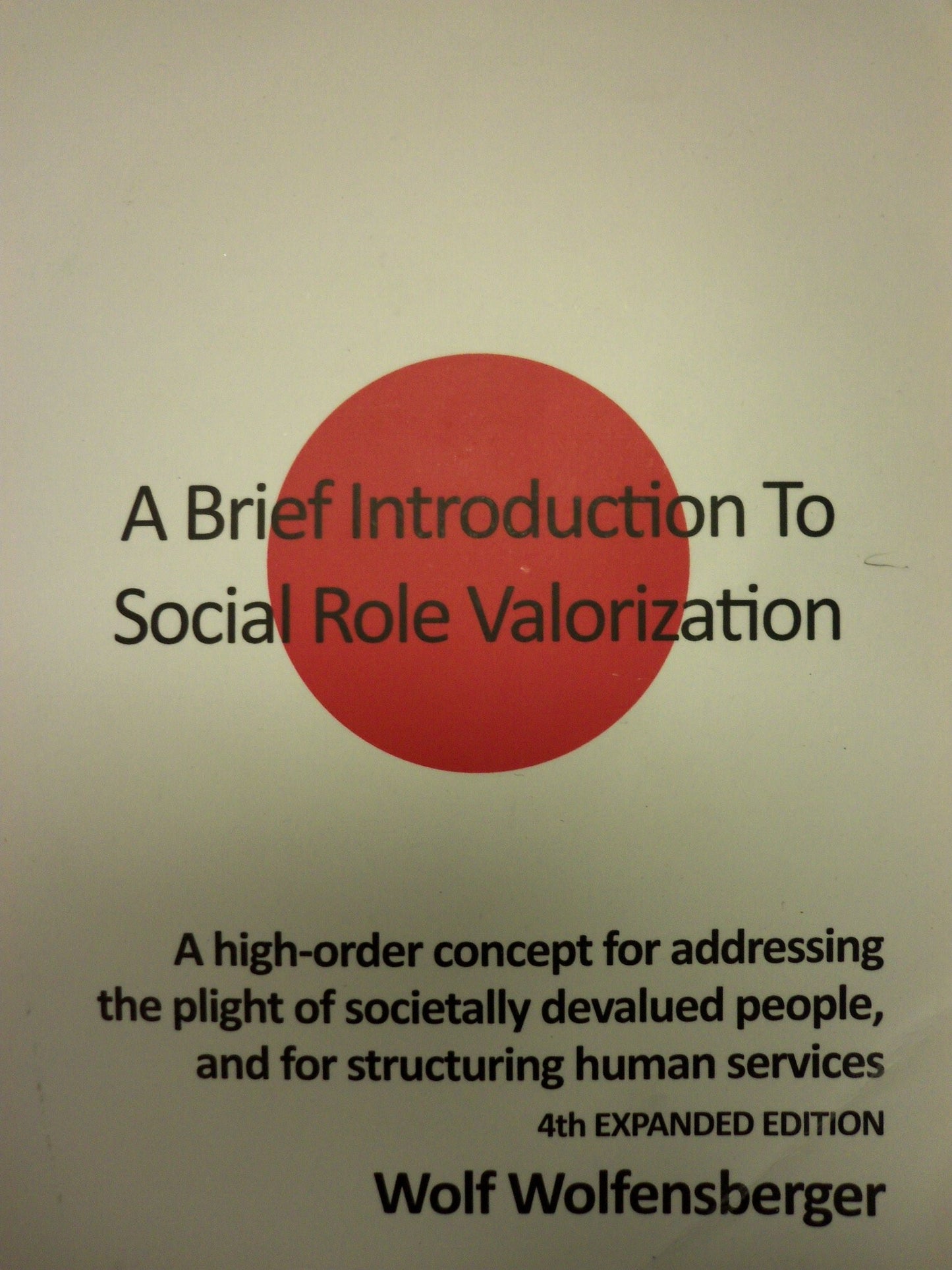 Brief Introduction to Social Role Valorization