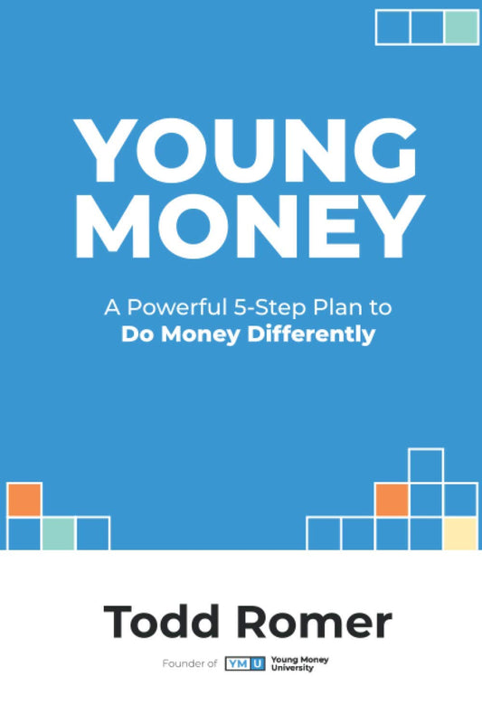 Young Money: A Powerful 5 Step Money Plan to Financial Success Now