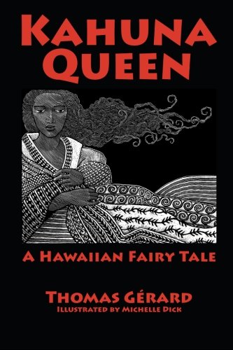 Kahuna Queen: A Hawaiian Fairy Tale