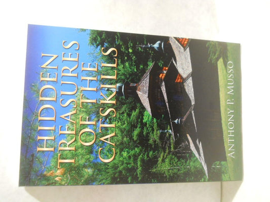 "Hidden Treasures of the Catskills"