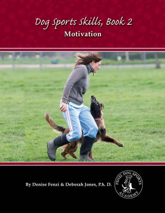 Dog Sports Skills, Book 2: Motivation - 2886