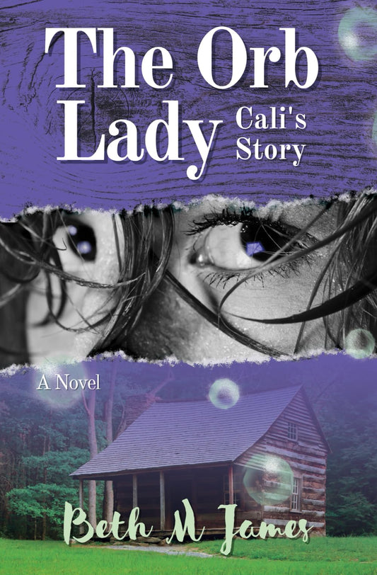 The Orb Lady: Cali's Story