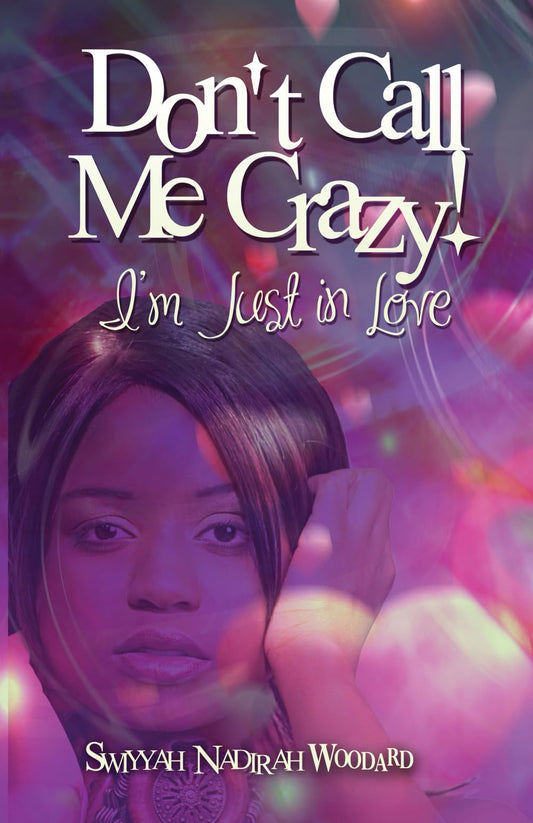 Don't Call Me Crazy! I'm Just in Love - 8000