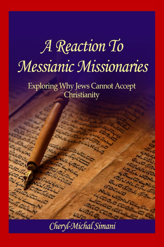 A Reaction to Messianic Missionaries