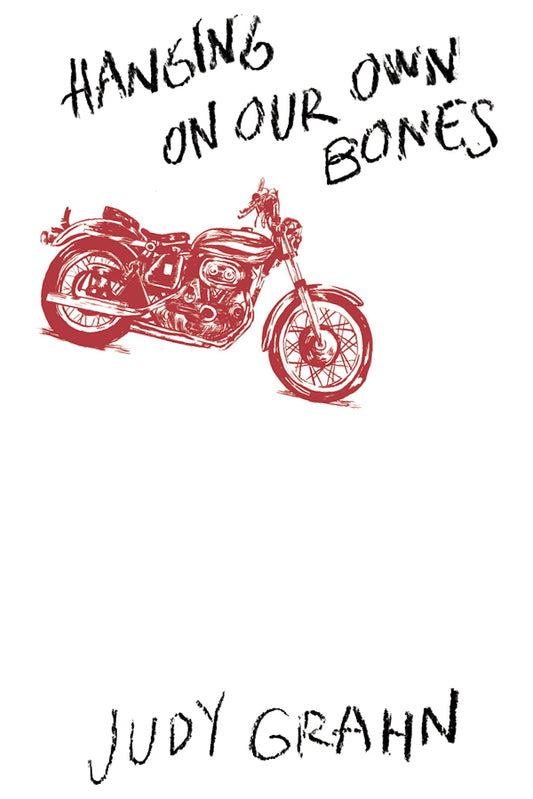 Hanging On Our Own Bones - 5451