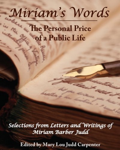 Miriam's Words: The Personal Price of a Public Life - 2629