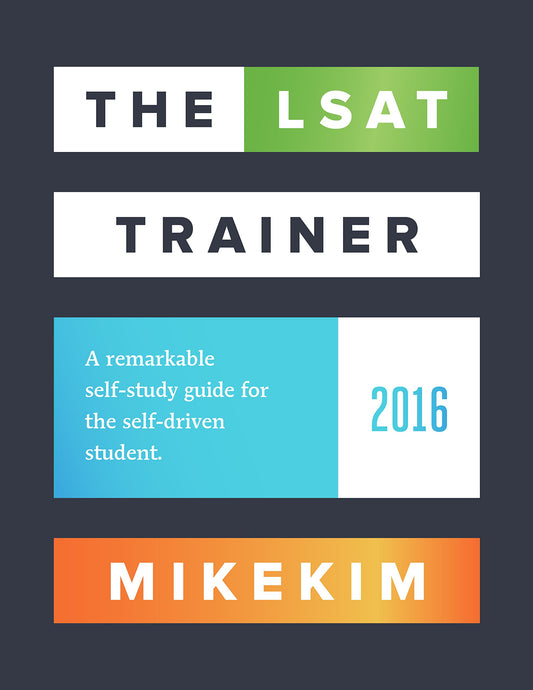The LSAT Trainer: A Remarkable Self-Study System for the Self-Driven Student