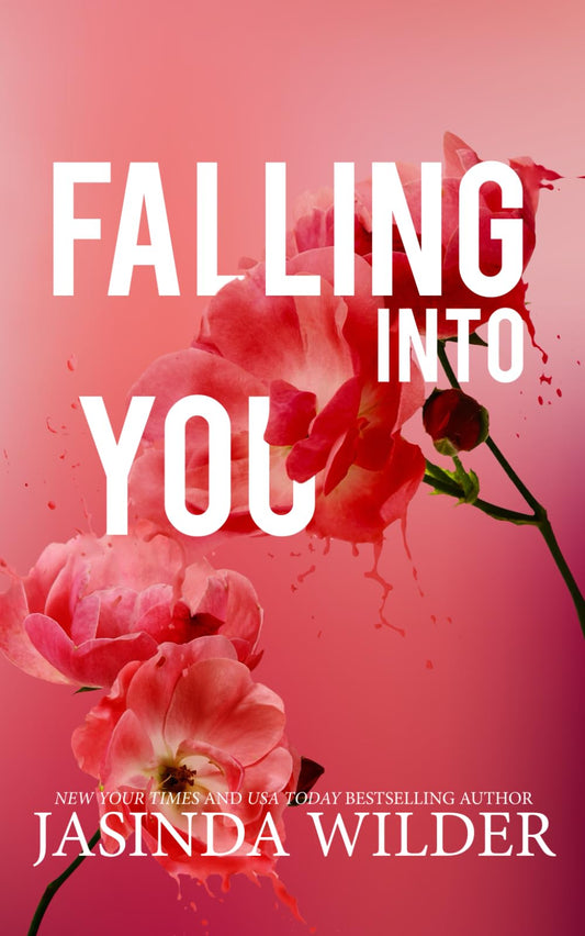 Falling Into You (The Falling Series)