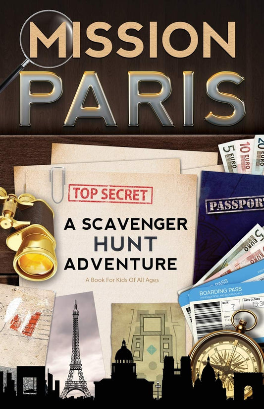 Mission Paris: A Scavenger Hunt Adventure (Travel Guide For Kids) - 6124