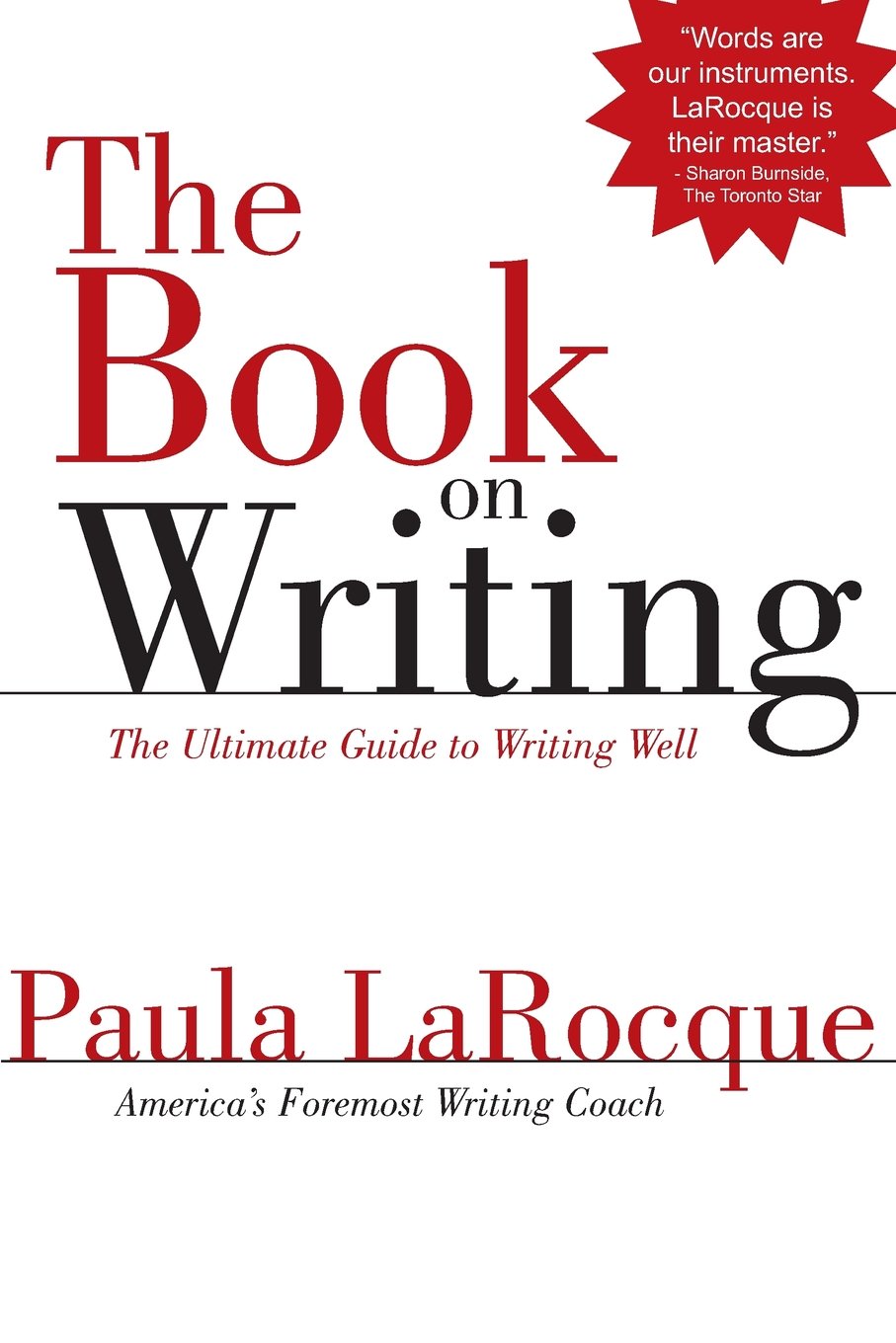 The Book on Writing: The Ultimate Guide to Writing Well - 9010