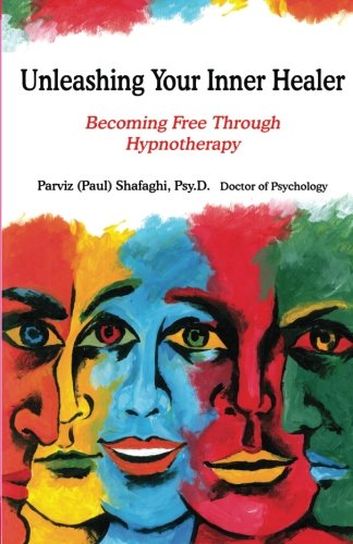 Unleashing Your Inner Healer, Becoming Free Through Hypnotherapy - 7919
