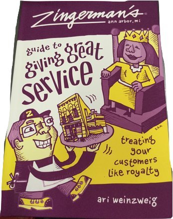 Zingerman's Guide to Giving Great Service