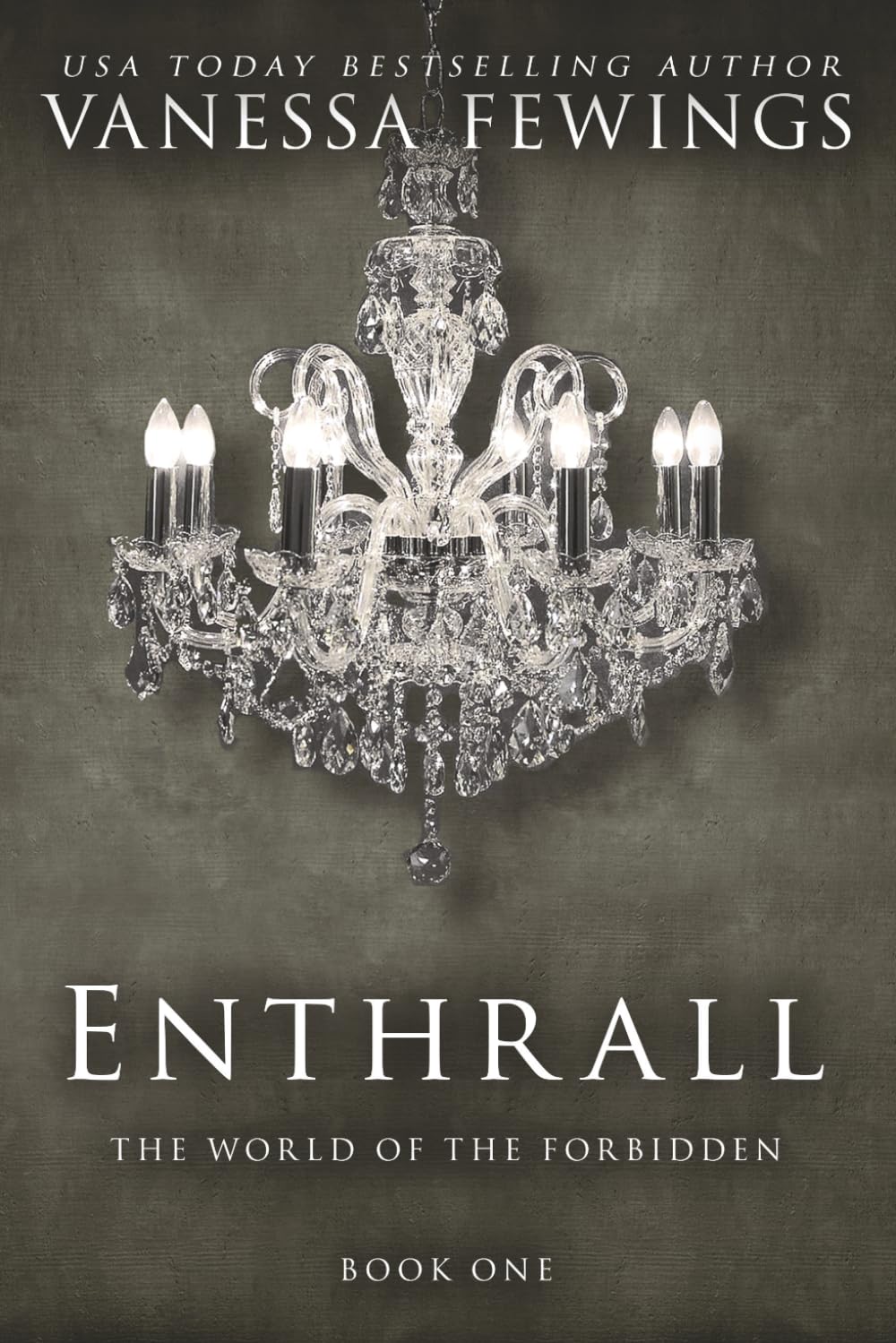 Enthrall: Book 1 (Enthrall Sessions) - 1355