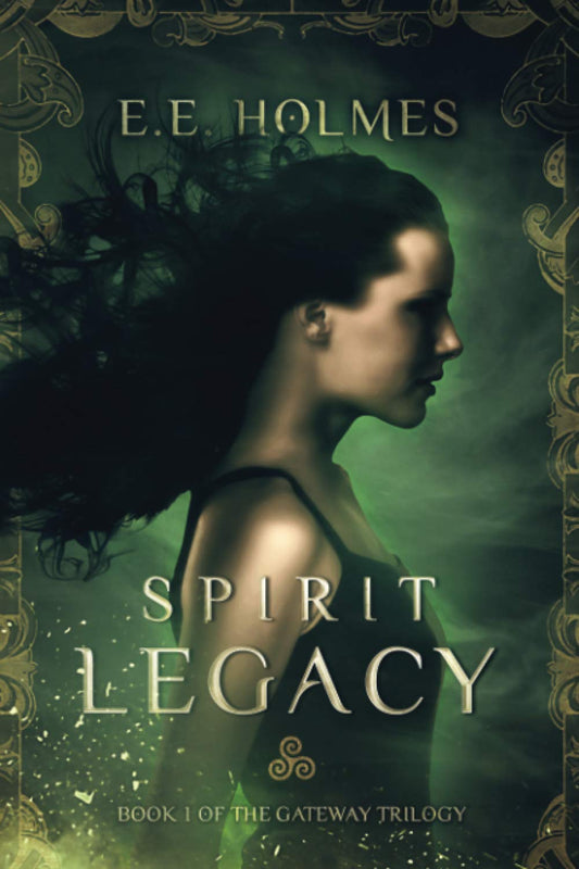 Spirit Legacy: Book 1 of the Gateway Trilogy - 4224