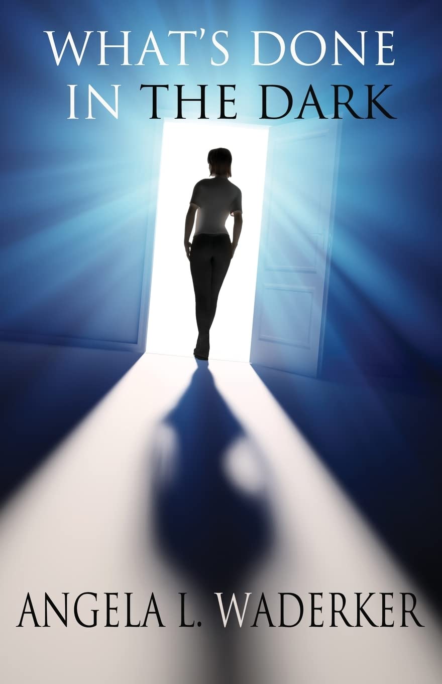 What's Done In The Dark - 4846