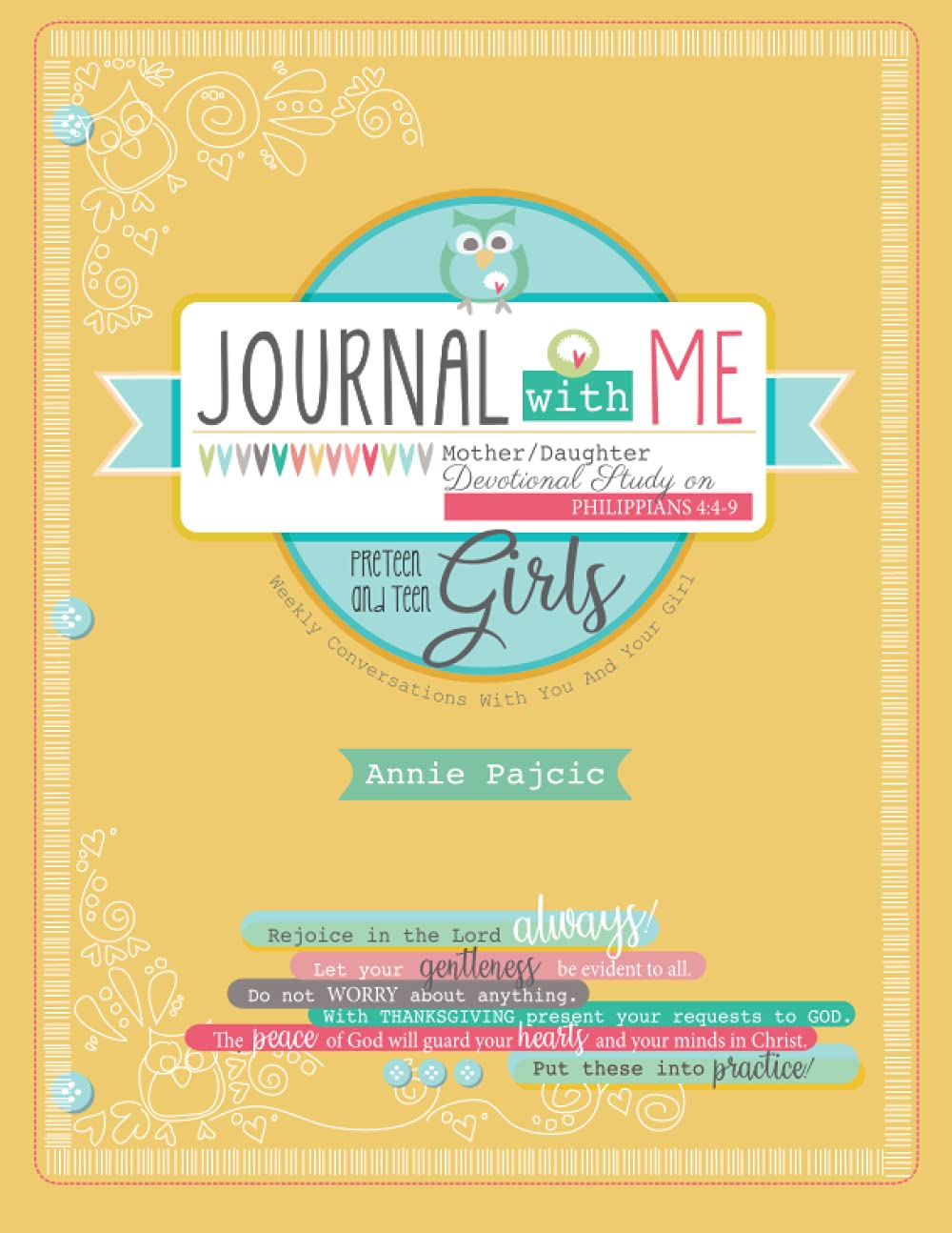 Journal With Me: Mother/ Daughter Devotional Study on Philippians 4:4-9 - 3063