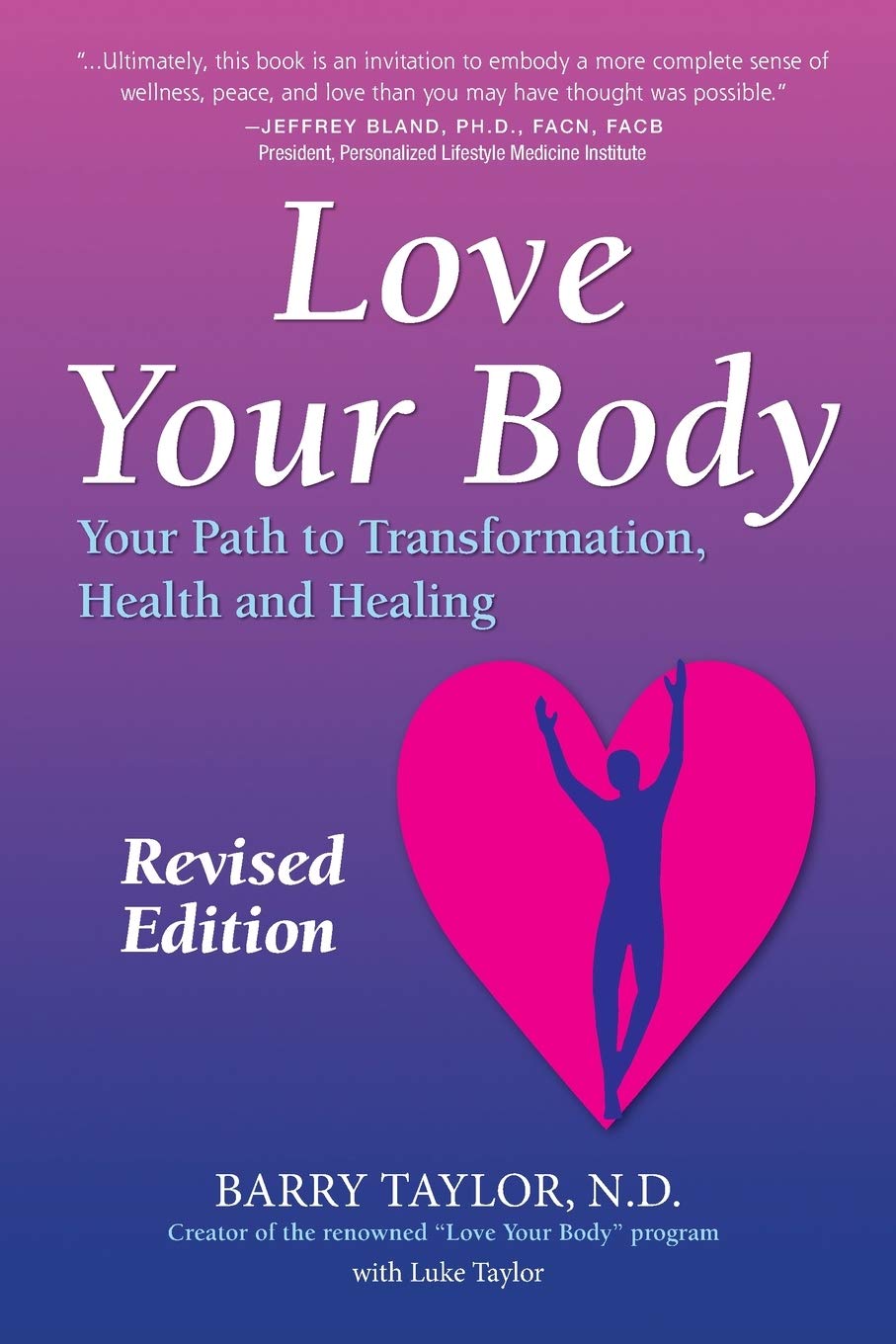 Love Your Body: Your Path to Transformation, Health, and Healing - 9536