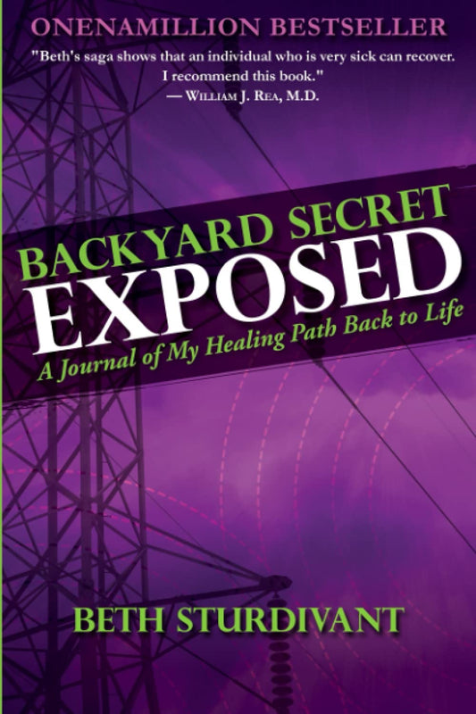 Backyard Secret Exposed: A Journal Of My Healing Path Back To Life - 9673