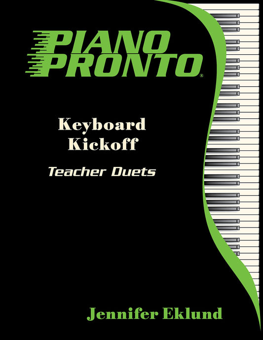 Piano Pronto® Teacher Duets: Keyboard Kickoff