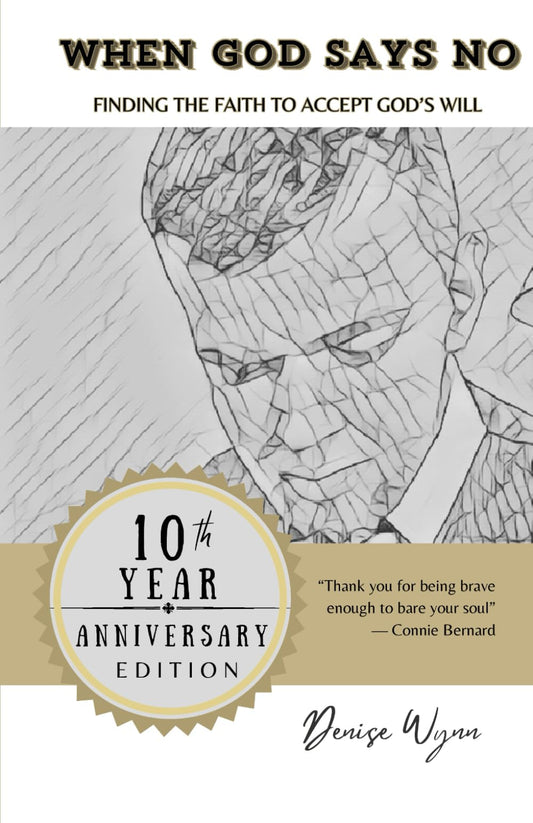 When God Says No: Finding the Faith to Accept God's Will (When God Says No Book and Workbook) - 4655