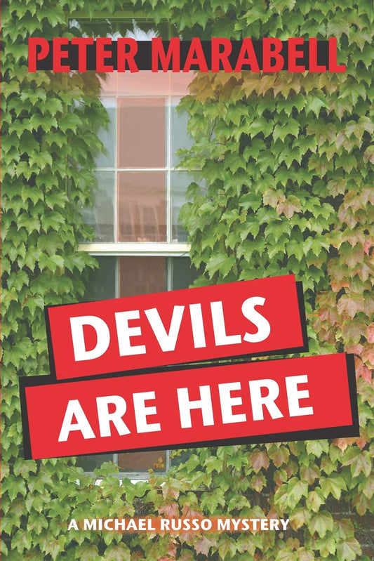 Devils Are Here: A Michael Russo Mystery - 1271