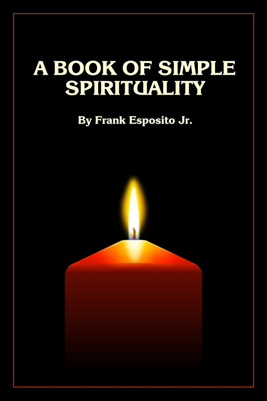 A Book of Simple Spirituality