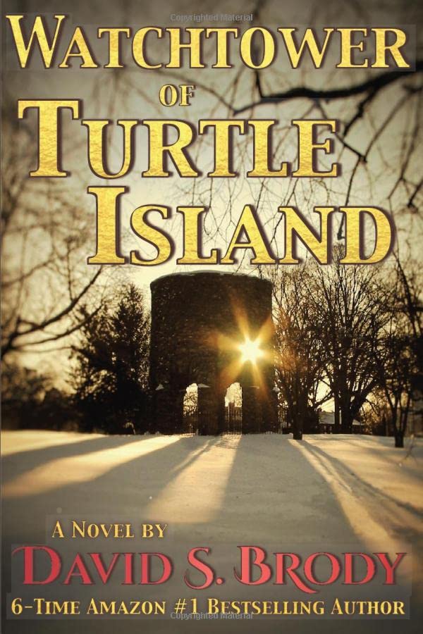 Watchtower of Turtle Island: Templars and the Antichrist (Templars in America Series) - 4193