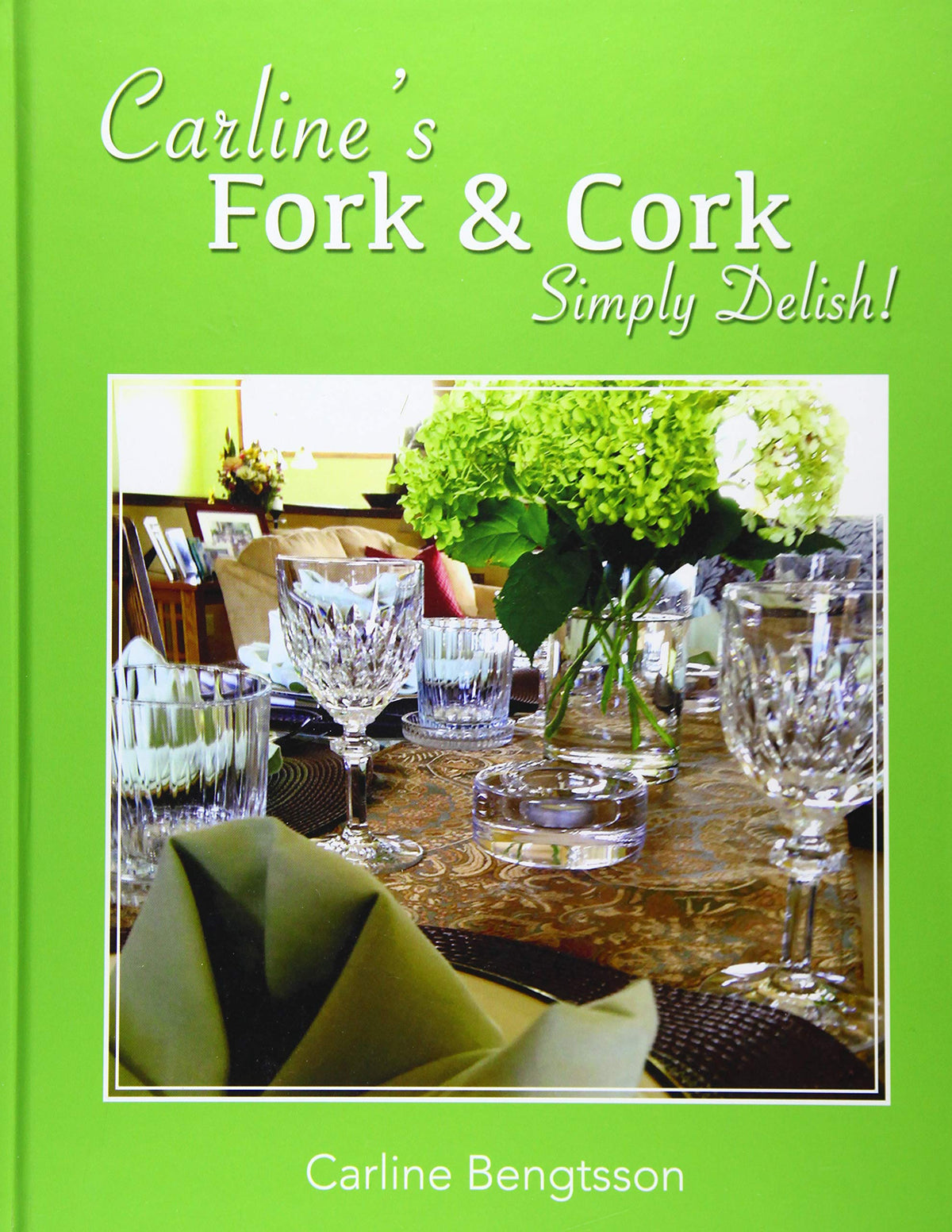 Carline's Fork and Cork: Simply Delish!