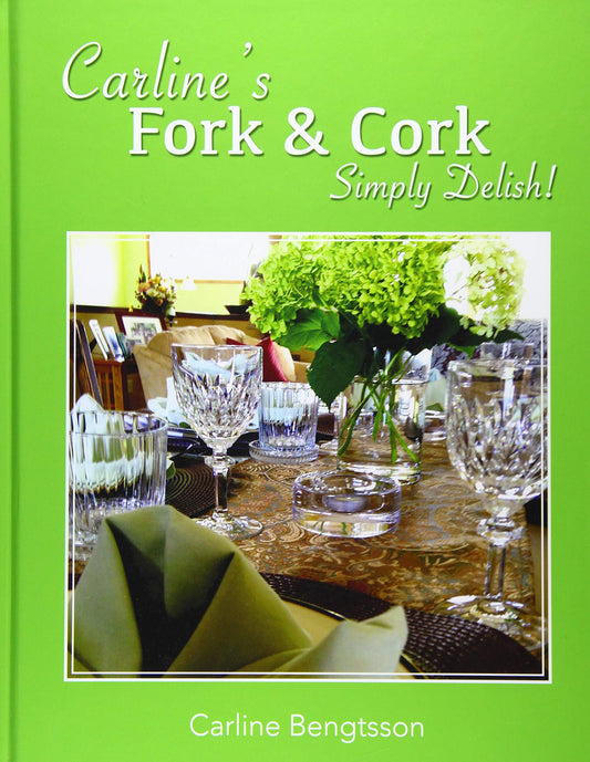 Carline's Fork and Cork: Simply Delish!