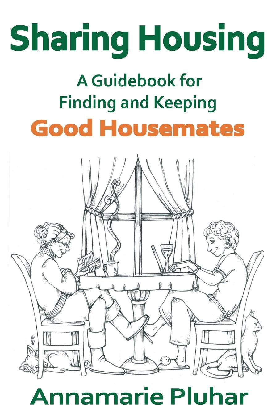 Sharing Housing: A Guidebook for Finding and Keeping Good Housemates - 3431