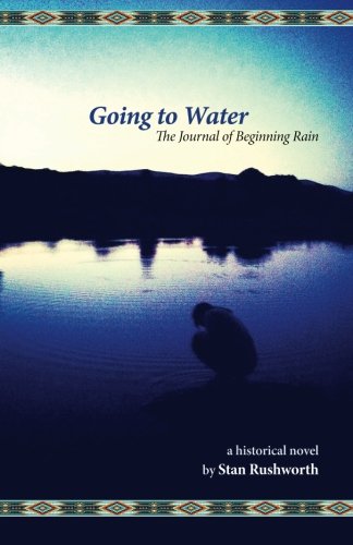 Going to Water: The Journal of Beginning Rain