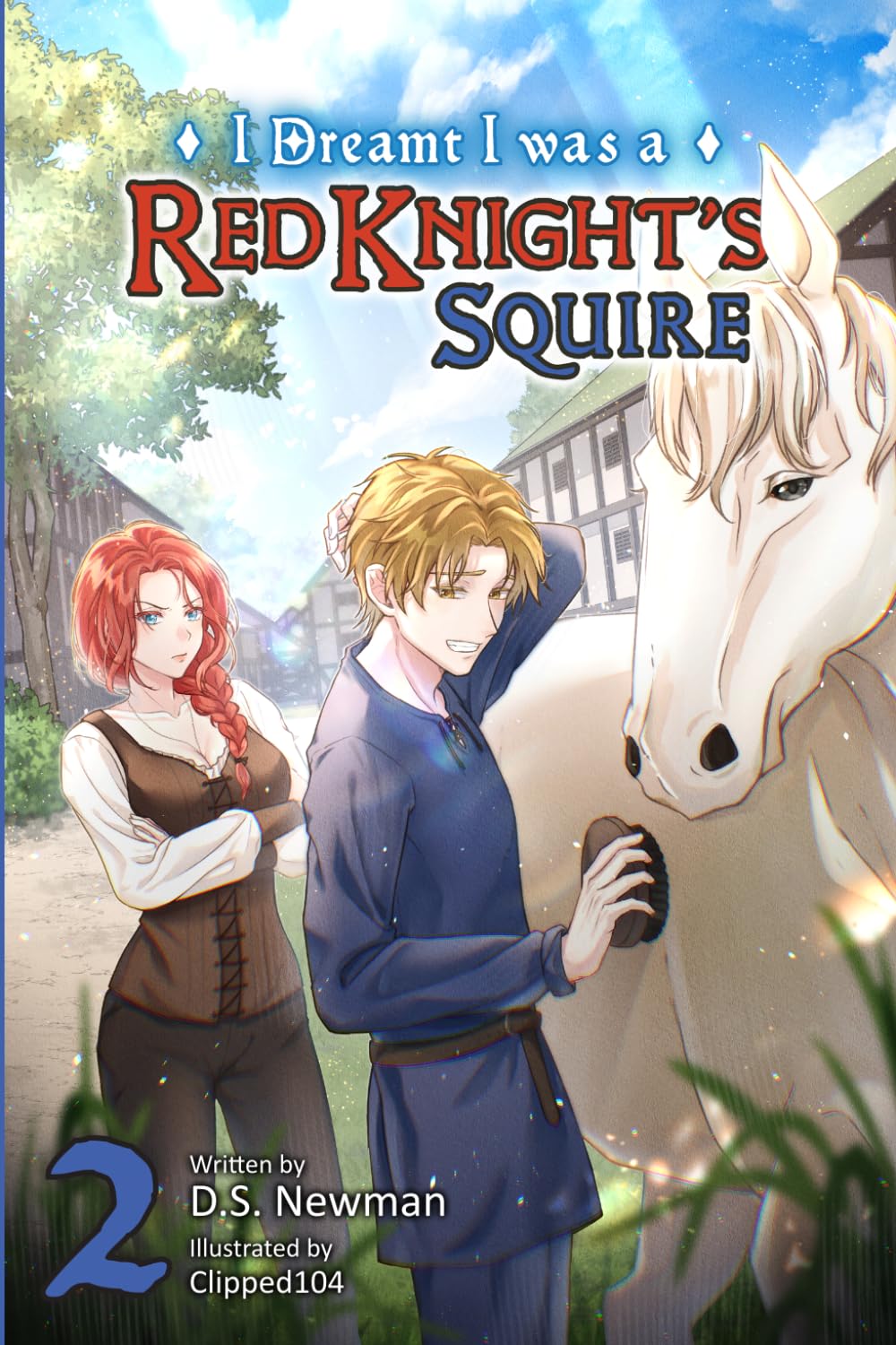 I Dreamt I Was A Red Knight's Squire: Volume 2 (Light Novel): (Dreamt Light Novel Series)