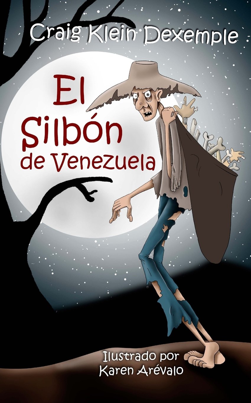 El Silbón de Venezuela (Spanish Edition) - 756