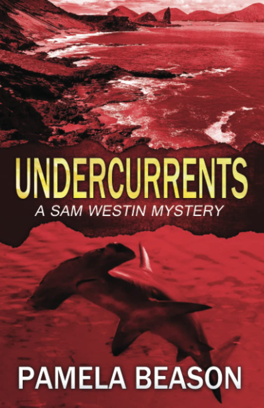 Undercurrents (A Sam Westin Mystery)