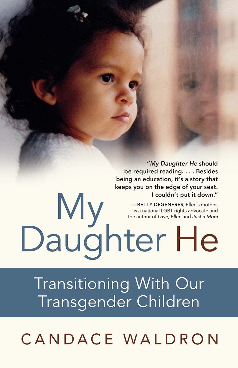 My Daughter He: Transitioning With Our Transgender Children